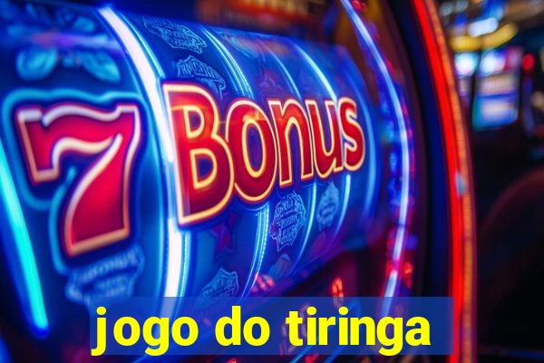 jogo do tiringa